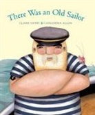Inc. (COR) Kids Can Press, Kids Can Press Inc, Saxby, Claire Saxby, Allen, Cassandra Allen - There Was an Old Sailor