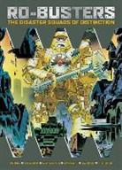 Pat Mills, Pat/ Moore Mills, Alan Moore, Dave Gibbons, Bryan Talbot - Ro-busters