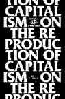 Louis Althusser, Professor Louis Althusser, Professor Louis (16 October 1918) Althusser, Etienne Balibar - On the Reproduction of Capitalism