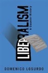 Gregory Elliot, Gregory Elliott, Domenico Losurdo - Liberalism