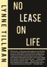 Lynne Tillman - No Lease on Life