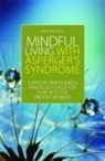 Chris Mitchell - Mindful Living With Asperger Syndrome