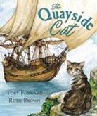 Toby Forward, Toby &amp; Ruth Forward &amp; Brown, Ruth Brown - Quayside Cat