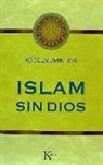 Abdelmumin Aya - Islam sin Dios