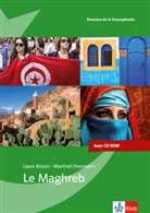 Boivi, Laur Boivin, Laure Boivin, Overmann, Manfred Overmann - Le Maghreb, Dossier pédagogique mit CD-ROM