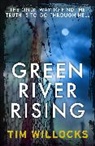 Tim Willocks - Green River Rising
