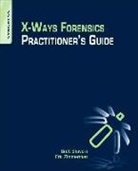 Brett Shavers, Brett (Digital Forensics Practitioner Shavers, Eric Zimmerman, Eric (Eric Zimmerman is a digital forensics examiner Zimmerman - X-Ways Forensics Practitioner's Guide
