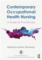 Greta Thornbory, Greta (Occupational Health Consultant Thornbory - Contemporary Occupational Health Nursing