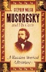 Professor Stephen Walsh, Stephen Walsh - Musorgsky and His Circle