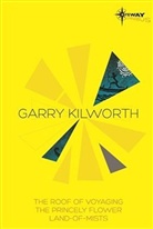 Garry Kilworth - Garry Kilworth Sf Gateway Omnibus