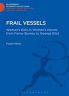 Hazel Mews, Mews Hazel - Frail Vessels