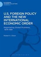 Robert K Olson, Robert K. Olson, Olson Robert K. - U.S. Foreign Policy and the New International Economic Order