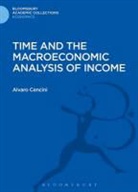 Alvaro Cencini, Cencini Alvaro - Time and the Macroeconomic Analysis of Income