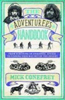 Mick Conefrey - The Adventurer's Handbook