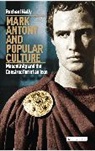 Rachael Kelly - Mark Antony and Popular Culture