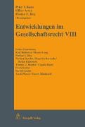 Olive Arter, Oliver Arter, Claudio Bazzi, Maurizio Borriello, Luka Glanzmann, … - Entwicklungen im Gesellschaftsrecht VIII
