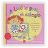 Camilla Reid, Ailie Busby - Lulú. A Lulú le gusta el colegio