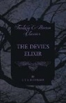 E.T.A. Hoffmann - The Devil's Elixir