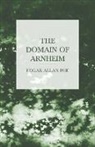 Edgar  Allan Poe - The Domain of Arnheim