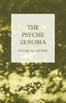 Edgar  Allan Poe - The Psyche Zenobia