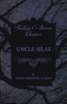 Joseph Sheridan Le Fanu - Uncle Silas