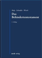 Rub, Gerhar Ruby, Gerhard Ruby, Schindle, Andrea Schindler, Andreas Schindler... - Das Behindertentestament