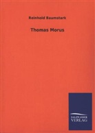 Reinhold Baumstark - Thomas Morus