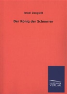 Israel Zangwill - Der König der Schnorrer