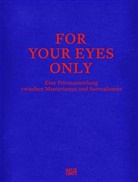 Richard Armstrong, Andrea Beyer, Andreas Beyer, Bod Brinkmann, Bodo Brinkmann, Giulia u Mazzolani... - For Your Eyes Only