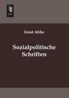 Ernst Abbe - Sozialpolitische Schriften