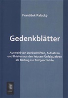 Franti ek Palacký, Franti¿ek Palacký, Frantisek Palacký - Gedenkblätter