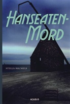 Stella Michels - Hanseaten-Mord