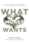 Keith Hart, Noam Yuran, Noam Hart Yuran, Noam/ Hart Yuran - What Money Wants