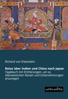 Richard von Eisenstein, Richard von Eisenstein - Reise über Indien und China nach Japan