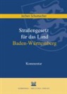 Jochen Schumacher - Straßengesetz für Baden-Württemberg (Straßengesetz - StrG)