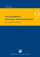 Jörg Bogumil, Andreas Ziegler - Das Ratsmitglied im Verfassungs- und Verwaltungsrecht
