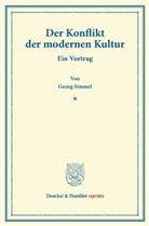 Georg Simmel - Der Konflikt der modernen Kultur