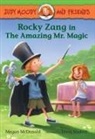 Erwin Madrid, Megan McDonald, Megan/ Madrid McDonald, Erwin Madrid - Judy Moody and Friends: Rocky Zang in The Amazing Mr. Magic