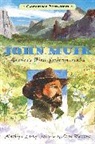 Stan Fellows, Kathryn Lasky, Kathryn/ Fellows Lasky, Stan Fellows - John Muir: Candlewick Biographies