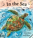 David Elliott, David/ Meade Elliott, Holly Meade, Holly Meade - In the Sea