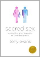 Tony Evans - Sacred Sex
