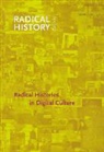 Lyell (EDT) Davies, Lyell Davies, Conor McGrady, Elena Razlogova - Radical Histories in Digital Culture