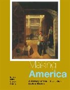 Carol Berkin, Carol (The University of Texas Berkin, Berkin Carol, Robert Cherny, James Gormly, James (Baruch College Gormly... - Making America