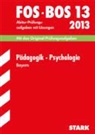 Barbar Becker, Barbara Becker, Beate Hofmann-Kneitz - FOS / BOS 13, 2013: Pädagogik - Psychologie, Bayern