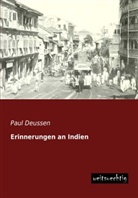 Paul Deussen - Erinnerungen an Indien