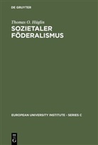 Thomas O Hüglin, Thomas O. Hüglin - Sozietaler Föderalismus