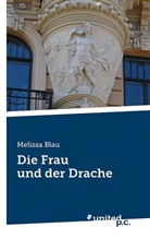 Melissa Blau, Melissa Blau - Die Frau und der Drache