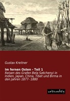 Gustav Kreitner - Im fernen Osten. Tl.1