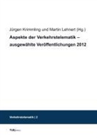 Jürge Krimmling, Jürgen Krimmling, Lehnert, Lehnert, Martin Lehnert - Aspekte der Verkehrstelematik - ausgewählte Veröffentlichungen 2012