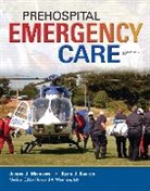 Brent Hafen, Keith J. Karren, Joseph J. Mistovich - Prehospital Emergency Care Plus NEW MyBradyLab with Pearson eText -- Access Card Package